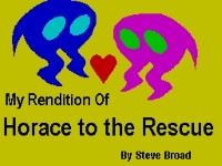 MY RENDITION OF HORACE TO THE RESCUE